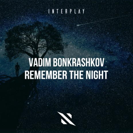 Remember The Night (Original Mix) | Boomplay Music