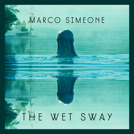 The Wet Sway | Boomplay Music