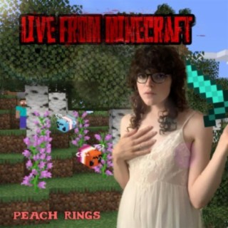 Peach Rings Live From Minecraft