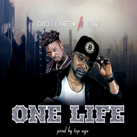 One Life ft. TOPAGE | Boomplay Music
