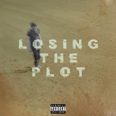 Losing The Plot | Boomplay Music