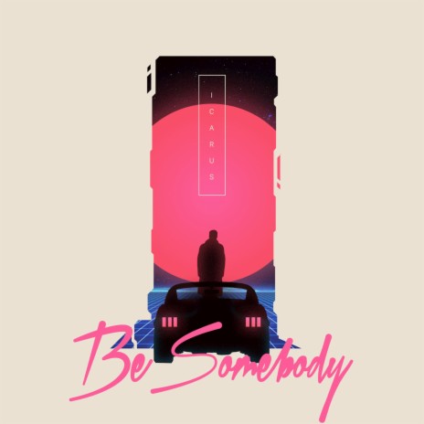 Be Somebody | Boomplay Music