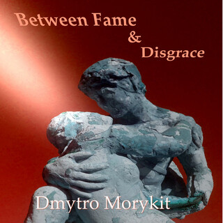 Between Fame & Disgrace