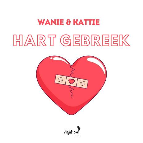 Hart Gebreek ft. Kattie | Boomplay Music