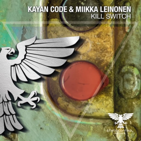 Kill Switch (Original Mix) ft. Miikka Leinonen | Boomplay Music