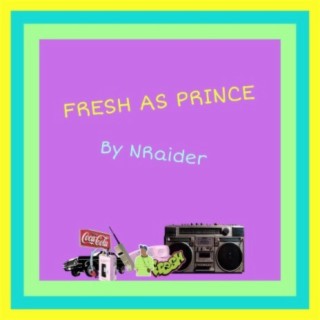 Fresh as prince