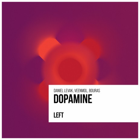 Dopamine ft. VEENMOL & Bouras | Boomplay Music