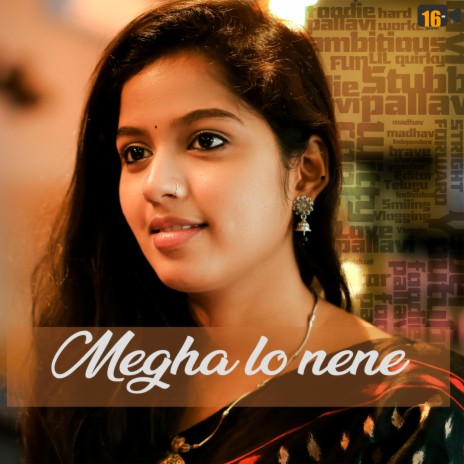 Megha Lo Nene ft. Sruthy Sasidharan & Swaroop | Boomplay Music