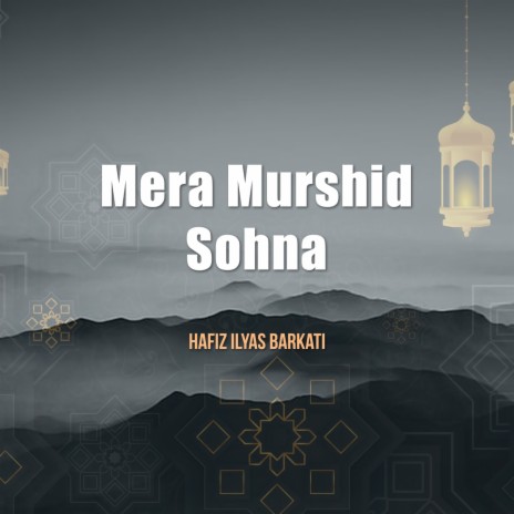 Mera Murshid Sohna | Boomplay Music