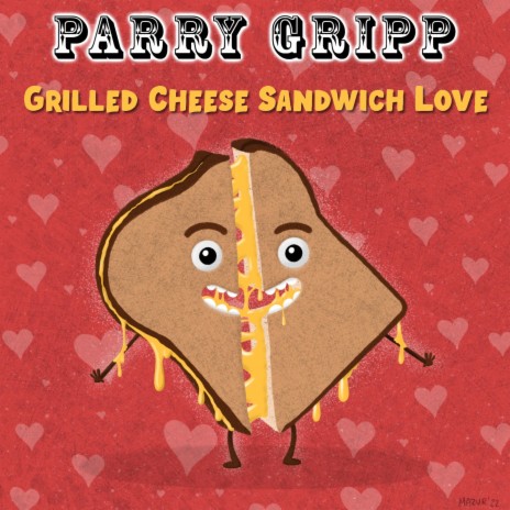 Grilled Cheese Sandwich Love | Boomplay Music