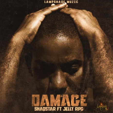 Damage ft. Shaqstar & Jelly RPG | Boomplay Music