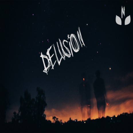 Delusion | Boomplay Music