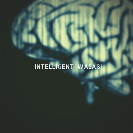 Intelligent Wasabi（Live Streaming Version） (Live Streaming Version) | Boomplay Music