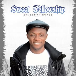 Sweet Fellowship