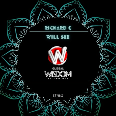 Will See (Original Mix) | Boomplay Music