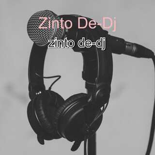 Zinto De-Dj