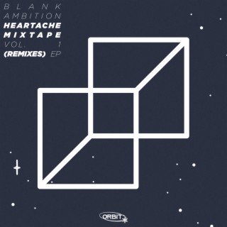 Heartache Mixtape, Vol. 1 (The Remixes)