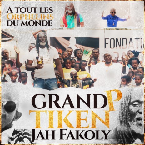 A tout les orphelins ft. Tiken Jah Fakoly | Boomplay Music