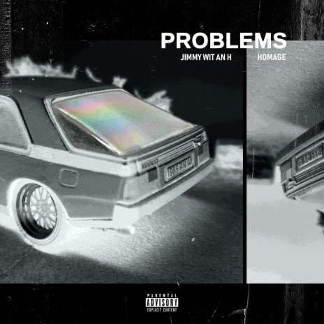 Problems ft. PayHomage | Boomplay Music