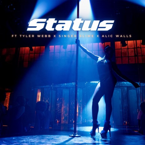 Status ft. Tyler Webb, SingerSlime & A L i C