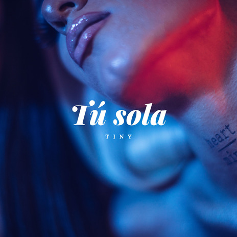 Tú sola | Boomplay Music