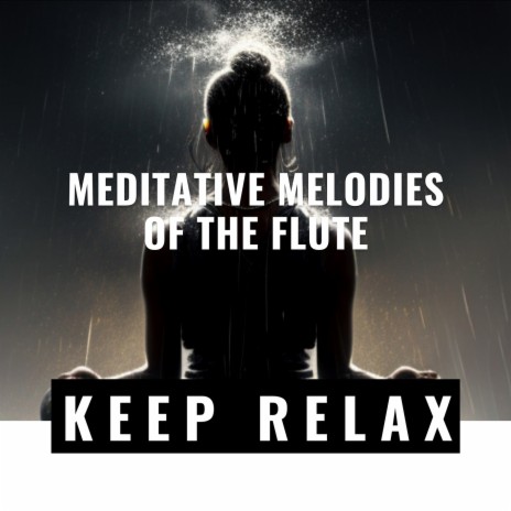 Flute Melody - Rain Sounds