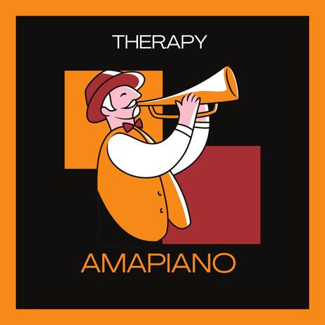 Therapy(Amapiano) | Boomplay Music