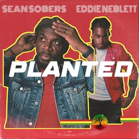 Planted (feat. Eddie Neblett) | Boomplay Music