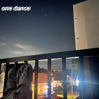 one dance