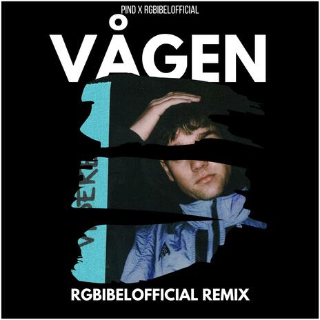 Vågen (RGBibelOfficial Rmx) | Boomplay Music