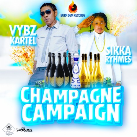 Champagne Campaign ft. Sikka Rymes | Boomplay Music