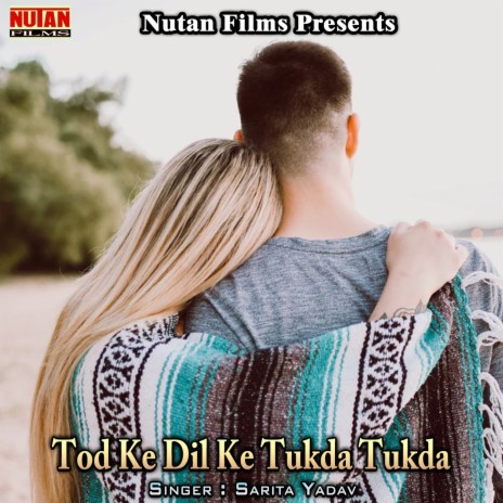 Tod Ke Dil Ke Tukda Tukda | Boomplay Music