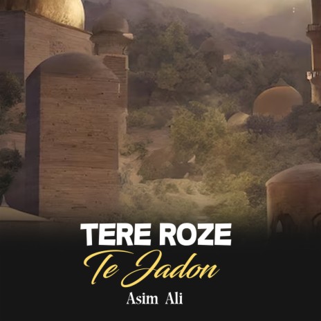 Tere Roze Te Jadon | Boomplay Music