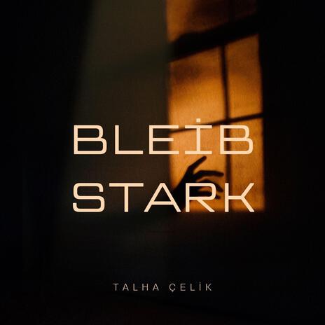 Bleib Stark