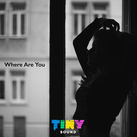 Where Are You | Boomplay Music