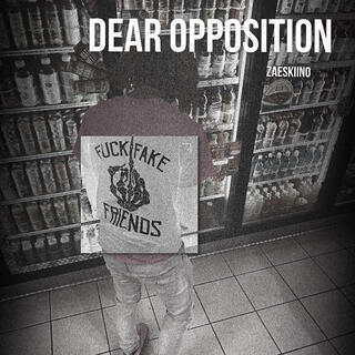 Dear Opposition