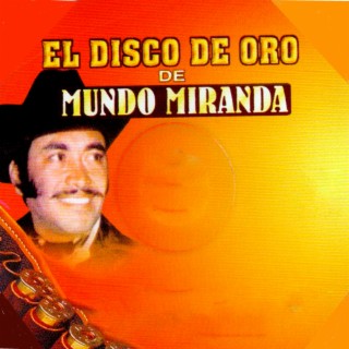 El Disco de Oro de Mundo Miranda