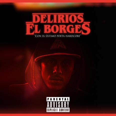 Delirios (Con el último poeta hardcore) | Boomplay Music