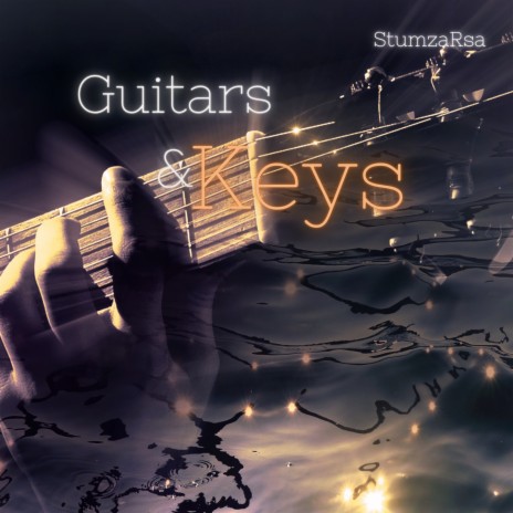 Guitars and Keys | Boomplay Music