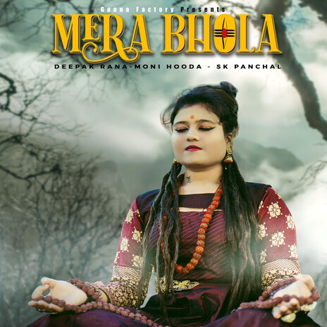 Mera Bhola | Boomplay Music