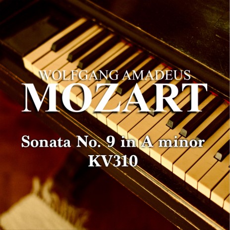Piano Sonata No.9 in A Minor, KV 310: II - Andante Cantabile con Espressione ft. Ludwig Koppler | Boomplay Music
