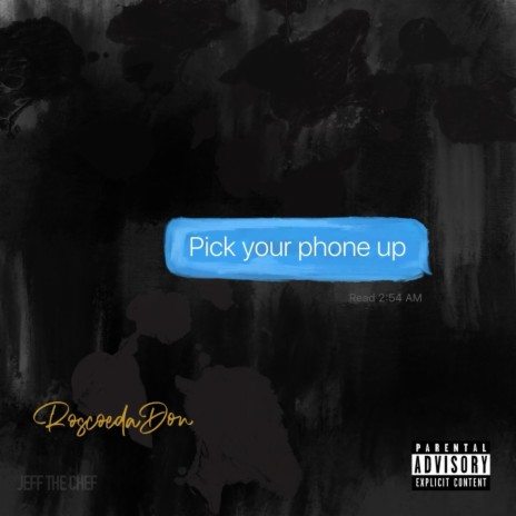 Pick Your Phone Up | Boomplay Music