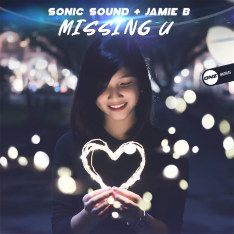 Missing U (Original Mix) ft. Jamie B | Boomplay Music