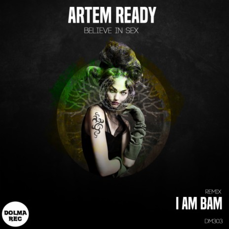 Believe In Sex (I AM BAM Remix) | Boomplay Music