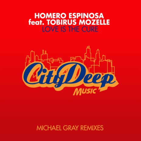 Love Is The Cure (Michael Gray Remix) ft. Tobirus Mozelle | Boomplay Music