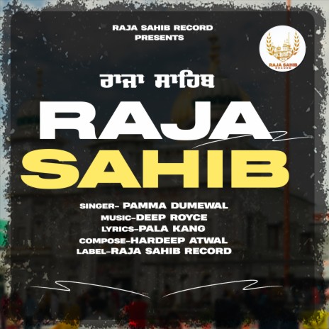 Raja Sahib | Boomplay Music