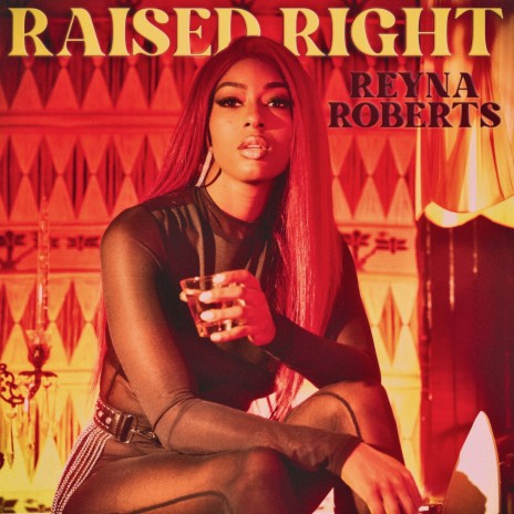 Raised Right | Boomplay Music