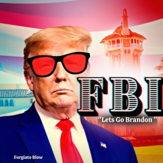 FBI Lets Go Brandon