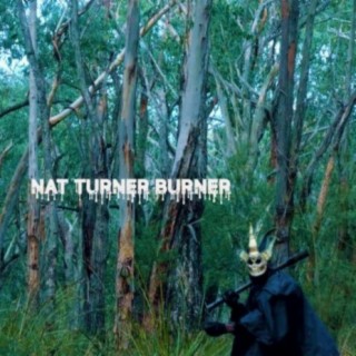 Nat Turner Burner