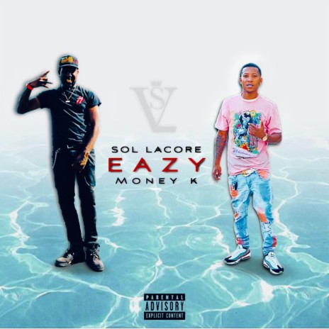Eazy ft. Money k | Boomplay Music